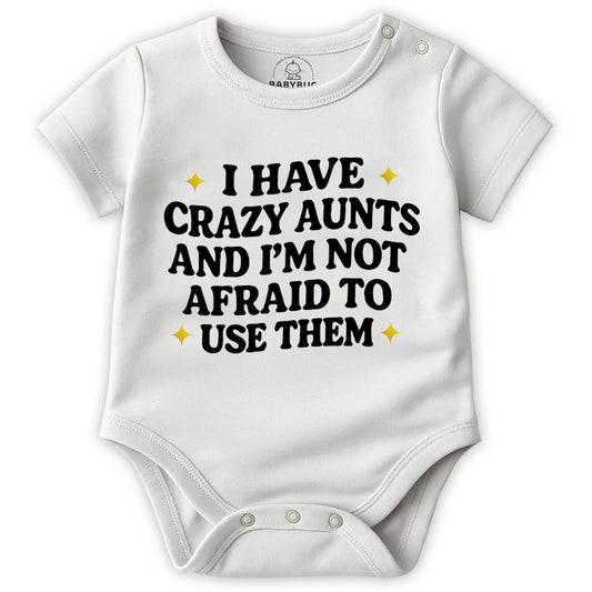 I Have Crazy Aunts and I'm Not Afraid to Use Them